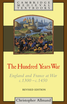 Paperback The Hundred Years War: England and France at War C.1300-C.1450 Book