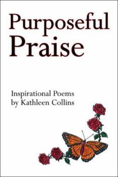 Paperback Purposeful Praise: Inspirational Praise Book