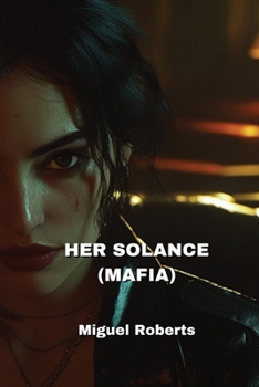 Her Solance (Mafia)