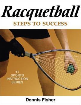 Paperback Racquetball: Steps to Success: Steps to Success Book