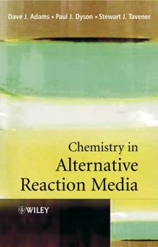 Paperback Chemistry in Alternative Reaction Media Book