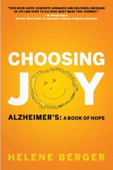 Choosing Joy: Alzheimer's: A Book of Hope