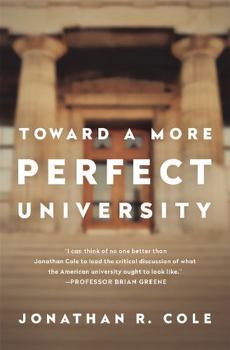 Hardcover Toward a More Perfect University Book