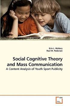 Paperback Social Cognitive Theory and Mass Communication Book