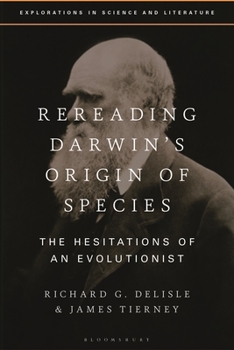 Hardcover Rereading Darwin's Origin of Species: The Hesitations of an Evolutionist Book