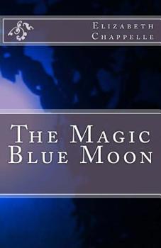 Paperback The Magic Blue Moon Book