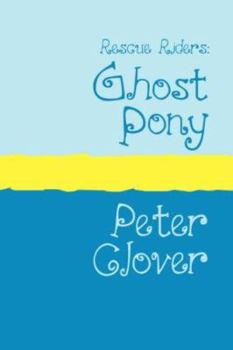 Paperback Rescue Riders: Ghost Pony Large Print [Large Print] Book