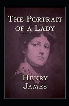 Paperback The Portrait of a Lady Illustrated Book