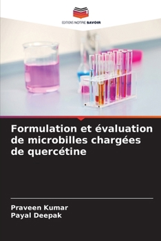 Paperback Formulation et évaluation de microbilles chargées de quercétine [French] Book