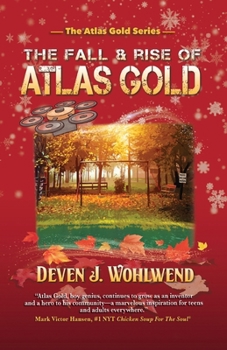 The Fall and Rise of Atlas Gold (The Atlas Gold Series)