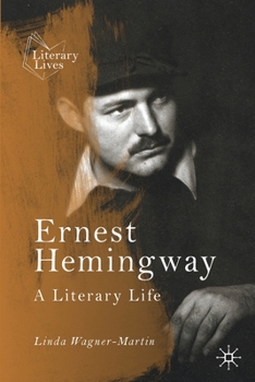 Paperback Ernest Hemingway: A Literary Life Book