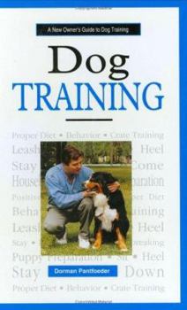 Hardcover A New Owner's Guide to Dog Training Book