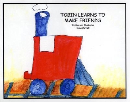 Hardcover Tobin Learns to Make Friends Book