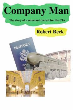Paperback Company Man - The story of a reluctant recruit for the CIA Book