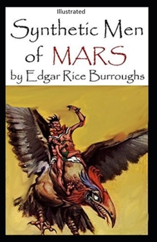 Paperback Synthetic Men of Mars-(Illustrated) Book