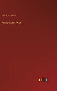 Foundation Stones