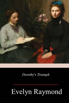 Paperback Dorothy's Triumph Book