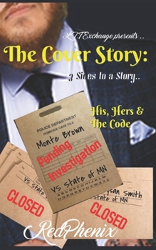 Paperback The Cover Story .. 3 sides to a Story; His, Hers & The Code Book
