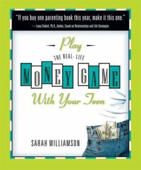 Paperback Play the Real-Life Money Game with Your Teen Book