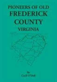 Pioneers of Old Frederick Country, Virginia