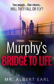 Paperback Murphy's Bridge to Life Book