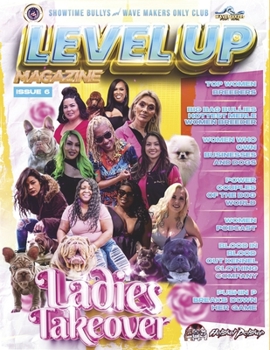 Paperback Level Up Magazine Lady's Edition Issue 6: Level Up Magazine Issue 6 Book