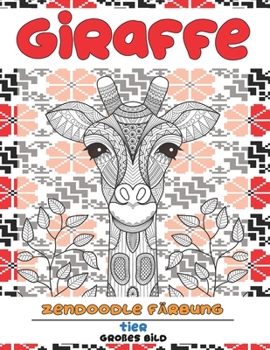 Paperback Zendoodle F?rbung - Gro?es Bild - Tier - Giraffe [German] Book