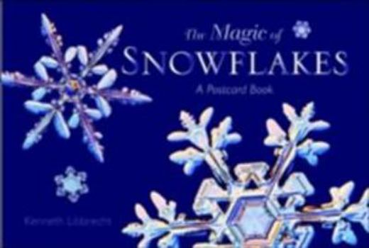 Cards The Magic of Snowflakes: A Postcard Book