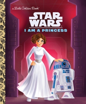 Hardcover I Am a Princess (Star Wars) Book