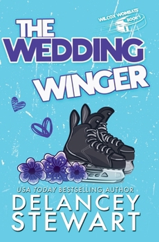 The Wedding Winger (Wilcox Wombats Hockey)