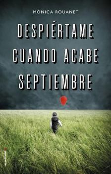 Paperback Despiertame Cuando Acabe Septiembre [Spanish] Book