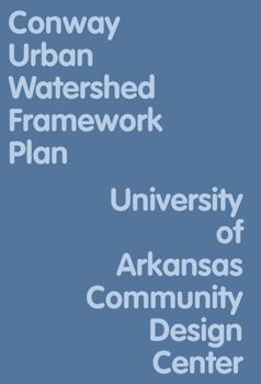 Paperback Conway Urban Watershed Framework Plan Book