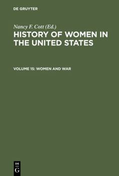 Hardcover Women and War (History of Women in the United States) Book