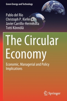 Paperback The Circular Economy: Economic, Managerial and Policy Implications Book