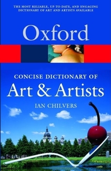 Paperback The Concise Oxford Dictionary of Art and Artists (Oxford Quick Reference) Book