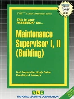 Spiral-bound Maintenance Supervisor I, II (Building): Passbooks Study Guide Book