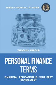 Paperback Personal Finance Terms - Financial Education Is Your Best Investment Book