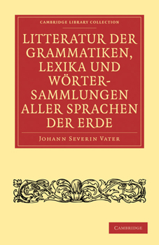 Paperback Litteratur der Grammatiken, Lexika und Wortersammlungen aller Sprachen der Erde [German] Book