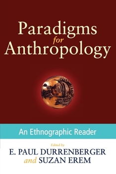 Paperback Paradigms for Anthropology: An Ethnographic Reader Book