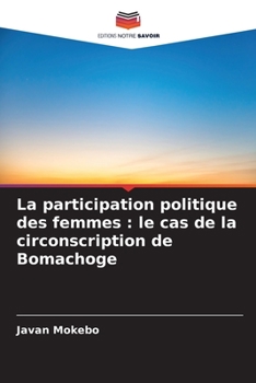 Paperback La participation politique des femmes: le cas de la circonscription de Bomachoge [French] Book