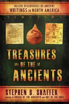 Paperback Treasures of the Ancients: Recent Discoveries of Ancient Writings in North America Book