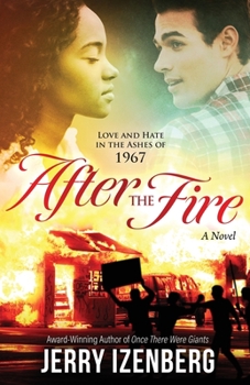 Paperback After the Fire: Love and Hate in the Ashes of 1967 Book