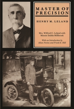 Paperback Master of Precision: Henry M. Leland Book