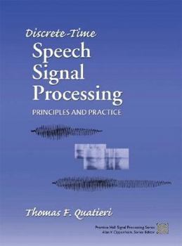 Paperback Discrete-Time Speech Signal Processing: Principles and Practice Book