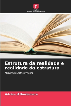 Paperback Estrutura da realidade e realidade da estrutura [Portuguese] Book