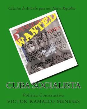 Paperback Cuba Socialista: Politica Constructiva [Spanish] Book