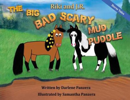 Paperback Riki and J.R.: The Big Bad Scary Mud Puddle Book