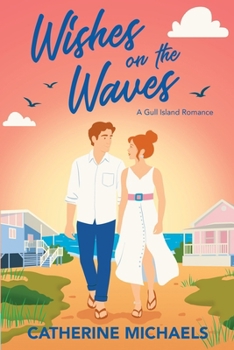 Wishes on the Waves: A Gull Island Romance