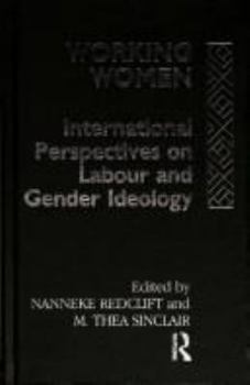Paperback Working Women: International Perspectives on Labour and Gender Ideology Book