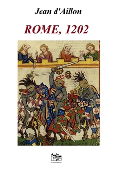 Paperback Rome, 1202 [French] Book